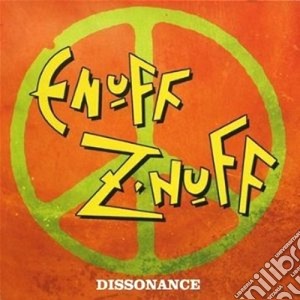 Enuff Z'Nuff - Dissonance cd musicale di Z'nuff Enuff
