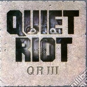Quiet Riot - Quiet Riot 3 cd musicale di Riot Quiet
