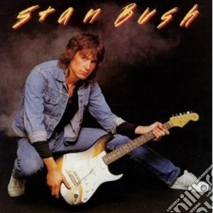 Stan Bush - Stan Bush cd musicale di Stan Bush