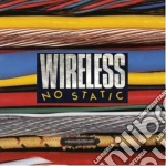 Wireless - No Static cd