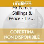 Mr Parnes Shillings & Pence - His Stable Of Stars (2 Cd) cd