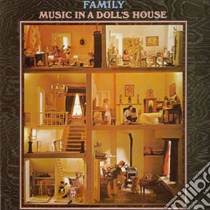 Family - Music In A Doll's House cd musicale di Family