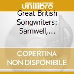 Great British Songwriters: Samwell, Goddard, Worth ,Lennon, McCartney & More / Various (2 Cd) cd musicale di Various Artists
