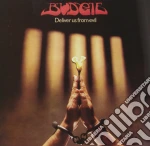 Budgie - Deliver Us From Evil cd