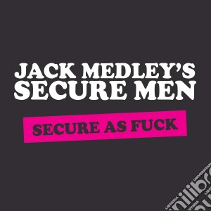 (LP Vinile) Jack Medley's Secure Men - Secure As Fuck lp vinile