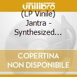 (LP Vinile) Jantra - Synthesized Sudan/Astro Nubian Electronic Jaglara Dance Sounds From The Fashaga Underground lp vinile