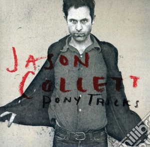 Jason Collett - Pony Tricks cd musicale di Jason Collett