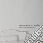 Kid Koala Feat Emiliana Torrini - Music To Draw To Satellite cd