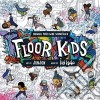 (LP Vinile) Kid Koala - Floor Kids (Original Video Game Soundtrack) (Limited Edition) cd