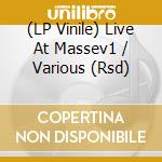 (LP Vinile) Live At Massev1 / Various (Rsd) vinile