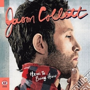 (LP Vinile) Jason Collett - Here'S To Being Here lp vinile di Jason Collett