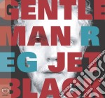(LP Vinile) Gentleman Reg - Jet Black