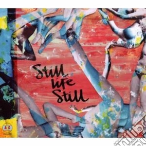 Still Life Still - Girls Come Too cd musicale di STILL LIFE STILL