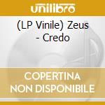 (LP Vinile) Zeus - Credo vinile