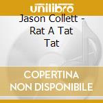 Jason Collett - Rat A Tat Tat cd