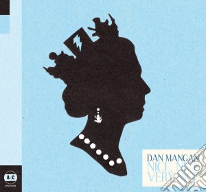 Dan Mangan - Nice,nice,very Nice cd musicale di Dan Mangan