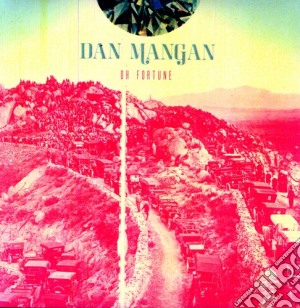 (LP Vinile) Dan Mangan - Oh Fortune lp vinile di Dan Mangan