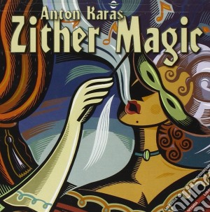Anton Karas - Zither Magic cd musicale di Anton Karas