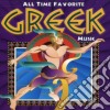 All Time Favorite Greek Music / Various cd