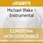 Michael Blake - Instrumental cd