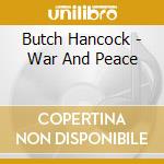 Butch Hancock - War And Peace cd