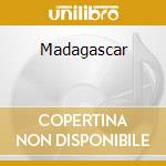 Madagascar cd