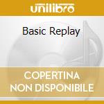 Basic Replay cd