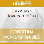 Love joys 'lovers rock' cd cd