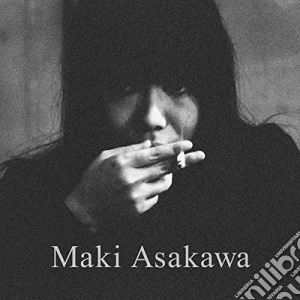 Maki Asakawa - Maki Asakawa cd musicale di Maki Asakawa