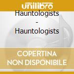 Hauntologists - Hauntologists cd