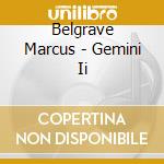 Belgrave Marcus - Gemini Ii cd