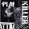 (LP Vinile) Killer (The) / Plan Of Attack - Live At Cbgb's Split (7') cd