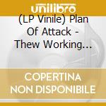 (LP Vinile) Plan Of Attack - Thew Working Dead lp vinile di Plan Of Attack