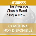 The Average Church Band - Sing A New Psalm cd