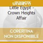 Little Egypt - Crown Heights Affair cd musicale di Little Egypt