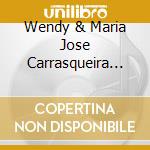 Wendy & Maria Jose Carrasqueira Rolfe - Images Of Brazil cd