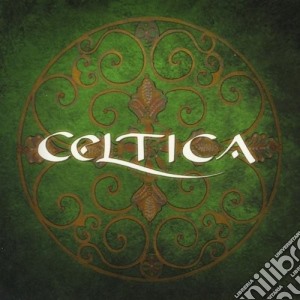 Celtica - Celtica cd musicale di Celtica