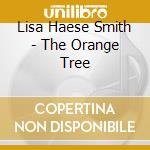 Lisa Haese Smith - The Orange Tree cd