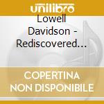 Lowell Davidson - Rediscovered Session Of 1988