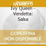 Ivy Queen - Vendetta: Salsa cd