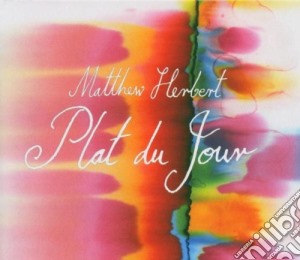 Matthew Herbert - Plat Du Jour cd musicale di HERBERT MATTHEW