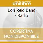 Lori Reid Band - Radio cd