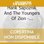 Hank Sapoznik And The Youngers Of Zion - The Protocols cd