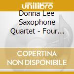 Donna Lee Saxophone Quartet - Four Odd cd musicale di Donna Lee Saxophone Quartet