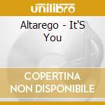 Altarego - It'S You cd musicale di Altarego