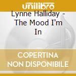 Lynne Halliday - The Mood I'm In cd
