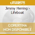 Jimmy Herring - Lifeboat cd