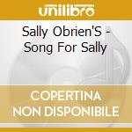 Sally Obrien'S - Song For Sally cd