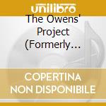 The Owens' Project (Formerly Deep9) - The Owens' cd