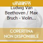 Ludwig Van Beethoven / Max Bruch - Violin Concertos (Sacd) cd